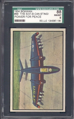 1954 Bowman Power For Peace #69 \"The B57B Can Sting\" SGC 88 NM-MT 8