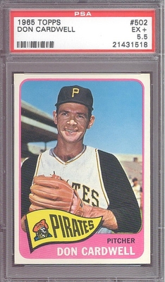 1965 Topps #502 Don Cardwell PSA 5.5 EX+ PITTSBURGH PIRATES