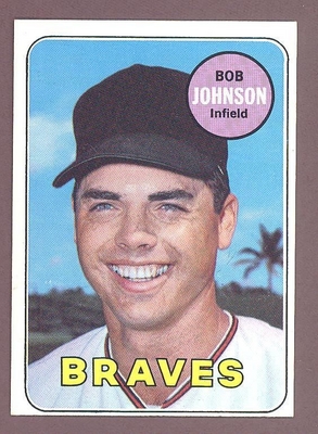 1969 Topps #261 Bob Johnson EX-MT+ ATLANTA BRAVES crease free