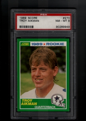 1989 Score #270 Troy Aikman Rookie PSA 8 NM-MT   DALLAS COWBOYS